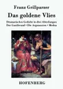 Das goldene Vlies - Franz Grillparzer