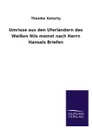 Umrisse aus den Uferlandern des Weissen Nils meinst nach Herrn Hansals Briefen - Theodor Kotschy