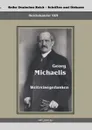 Reichskanzler Georg Michaelis - Weltreisegedanken - Georg Michaelis