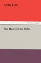 The Heart of the Hills - John Fox
