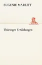 Thuringer Erzahlungen - Eugenie Marlitt
