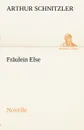 Fraulein Else - Arthur Schnitzler