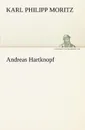 Andreas Hartknopf - Karl Philipp Moritz