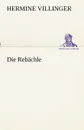 Die Rebachle - Hermine Villinger