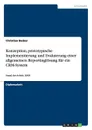 Konzeption, prototypische Implementierung und Evaluierung einer allgemeinen Reportinglosung fur ein CRM-System - Christian Becker