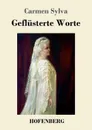 Geflusterte Worte - Carmen Sylva