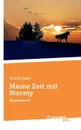 Meine Zeit mit Stormy - Astrid Falke