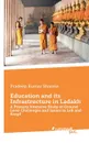 Education and its Infrastructure in Ladakh - Pradeep Kumar Sharma