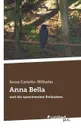 Anna Bella - Anna Carletto-Wilhelm