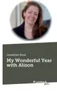 My Wonderful Year with Alison - Jonathan Ross