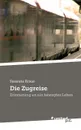 Die Zugreise - Susanna Kraus