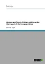 German and French childcare policies under the impact of the European Union - Nora Anton