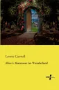 Alices Abenteuer Im Wunderland - Lewis Carroll