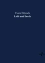 Leib und Seele - Hans Driesch