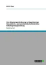 Von Belastungsminderung zu Begeisterung. Gesundheits- und personlichkeitsforderliche Arbeits(platz)gestaltung - Martin Mayer