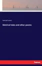 Metrical tales and other poems - Samuel Lover