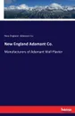 New England Adamant Co. - New England Adamant Co.