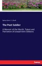 The Poet Soldier - Nelson Sizer, P. L Buell