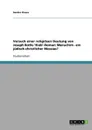 Versuch einer religiosen Deutung von Joseph Roths .Hiob.-Roman. Menuchim - ein judisch-christlicher Messias. - Sandra Kluwe