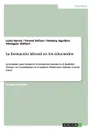 La formacion laboral en los educandos - Osmany Aguilera Almaguer (Editor), Luisa García, Yaremì Salivar