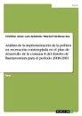 Analisis de la implementacion de la politica en recreacion contemplada en el plan de desarrollo de la comuna 8 del distrito de Buenaventura para el periodo 2008-2001 - Cristhian Javier Lara Arboleda, Marisol Cárdenas Saa