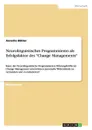 Neurolinguistisches Programmieren als Erfolgsfaktor des 