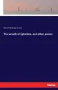 The wreath of Eglantine, and other poems - Daniel Bedinger Lucas
