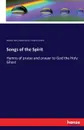 Songs of the Spirit - William Henry Odenheimer, Frederic M Bird