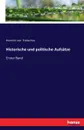 Historische und politische Aufsatze - Heinrich von Treitschke