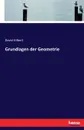 Grundlagen der Geometrie - David Hilbert