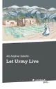 Let Urmy Live - Ali Asghar Sahebi