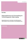 Regionalplanung und Schrumpfung im Verdichtungsraum Halle-Leipzig - Ron Klug