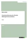 Zusammenfassung des Moduls Bildungswissenschaften - Marina Zuber