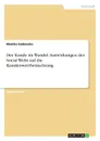 Der Kunde im Wandel. Auswirkungen des Social Webs auf die Kundenwertbetrachtung - Monika Sadowska