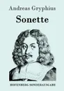 Sonette - Andreas Gryphius