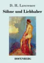 Sohne und Liebhaber - D. H. Lawrence