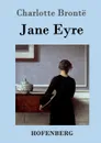 Jane Eyre - Charlotte Brontë