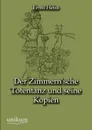 Der Zimmern.sche Totentanz Und Seine Kopien - Ernst Heiss