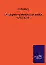 Shakespeares Dramatische Werke - Shakespeare