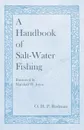 A Handbook of Salt-Water Fishing - Illustrated by Marshall W. Joyce - O. H. P. Rodman