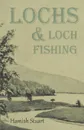 Lochs . Loch Fishing - Hamish Stuart