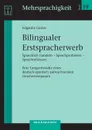 Bilingualer Erstspracherwerb - Edgardis Garlin