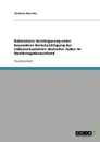 Rubinsteins Versteigerung unter besonderer Berucksichtigung der Lebenssituationen deutscher Juden im Nachkriegsdeutschland - Christina Warneke