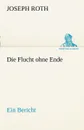 Die Flucht Ohne Ende - Joseph Roth