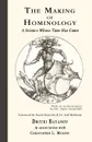 The Making of Hominology. A Science Whose Time Has Come - Dmitri Bayanov