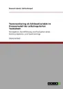 Teammonitoring als Schlusselvariable im Prozessmodell der selbstregulierten Teamarbeit - Damaris Scholz, Britta Kimpel