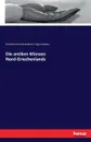 Die antiken Munzen Nord-Griechenlands - Friedrich Imhoof-Blumer, Hugo Gaebler