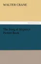 The Song of Sixpence Picture Book - Walter Crane