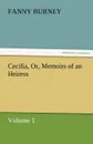 Cecilia, Or, Memoirs of an Heiress - Volume 1 - Frances Burney