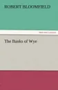 The Banks of Wye - Robert Bloomfield